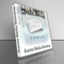 Aurora Media Workshop v 3.4.36 - работа с видео