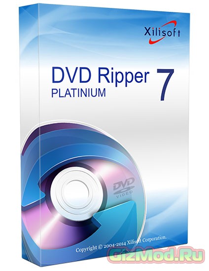Xilisoft DVD Ripper 7.8.2.20140711 - удобный и доступный видеоредактор  